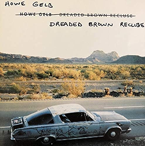 GELB,HOWE – RSD DREADED BROWN RECLUSE (COL - LP •