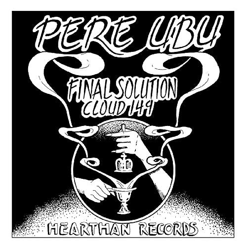PERE UBU – FINAL SOLUTION - 7