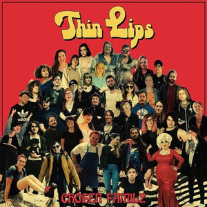 THIN LIPS – CHOSEN FAMILY - LP •