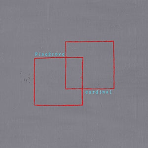 PINEGROVE – CARDINAL - LP •