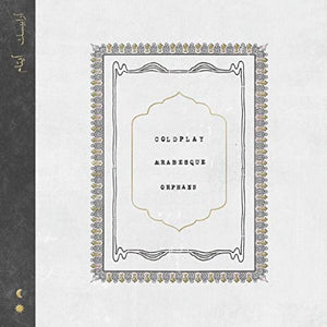 COLDPLAY – ARABESQUE / ORPHANS - 7" •