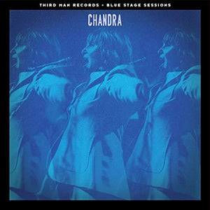 CHANDRA – BLUE STAGE SESSIONS - 7" •