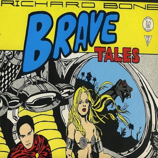 BONE,RICHARD – BRAVE TALES (REX) - LP •