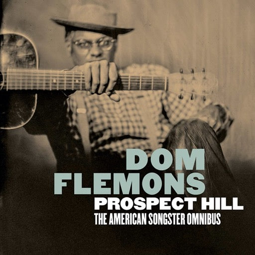 FLEMONS,DOM – PROSPECT HILL: THE AMERICAN SO - CD •