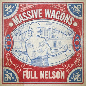 MASSIVE WAGONS – FULL NELSON - CD •