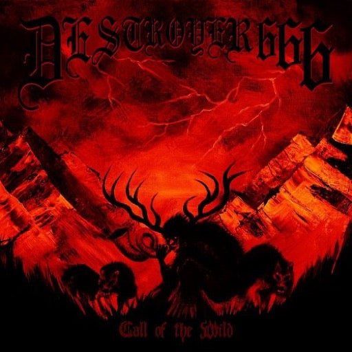 DESTROYER 666 – CALL OF THE WILD (EP) - CD •