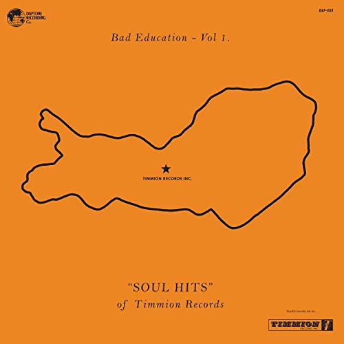 VA-BAD EDUCATION:SOUL HITS OF – SOUL HITS OF TIMMION RECORDS - CD •