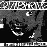 CRIMPSHRINE – SOUND OF A NEW WORLD BEING BORN - LP •