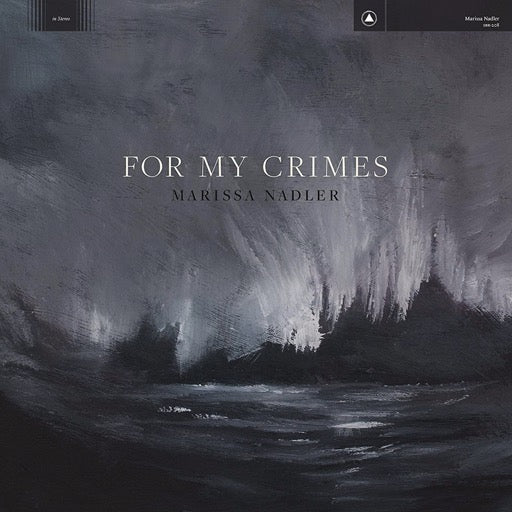 NADLER,MARISSA – FOR MY CRIMES - CD •