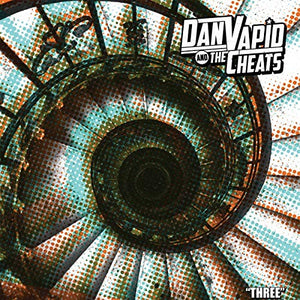 DAN VAPID & CHEATS – THREE - CD •