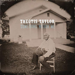 TAYLOR,THEOTIS – SOMETHING WITHIN ME - LP •