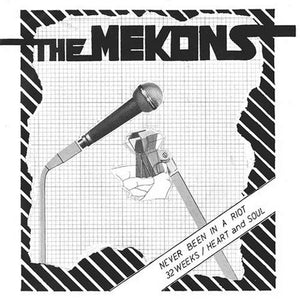 MEKONS – NEVER BEEN IN A RIOT (COLORED VINYL) (L - 7" •