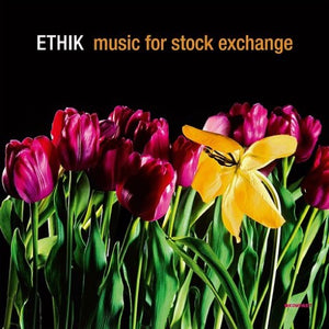 ETHIK – RSD MUSIC FOR STOCK EXCHANGE - LP •