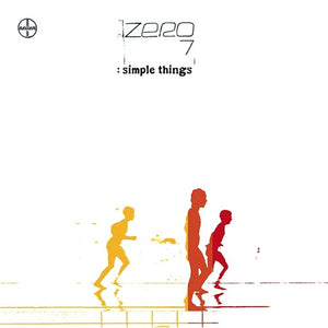 ZERO 7 – SIMPLE THINGS (2PK) - LP •