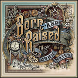 MAYER,JOHN – BORN & RAISED - LP •