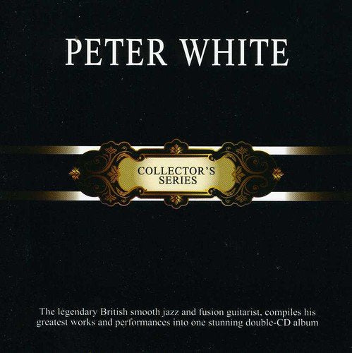 WHITE,PETER – COLLECTOR'S SERIES (ASIA) - CD •
