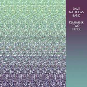 MATTHEWS,DAVE – REMEMBER TWO THINGS - LP •