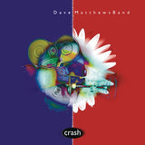 MATTHEWS,DAVE – CRASH ANNIVERSARY EDITION (GATEFOLD) - LP •