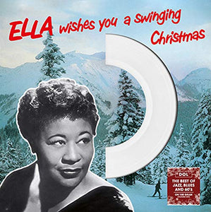 FITZGERALD,ELLA – ELLA WISHES YOU A MERRY CHRISTMAS (WHITE VINYL) - LP •