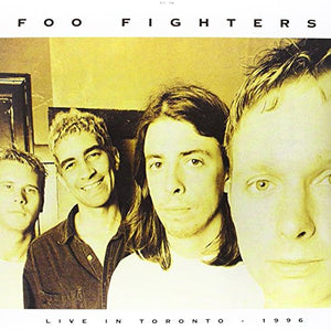 FOO FIGHTERS – LIVE IN TORONTO 1996 - LP •