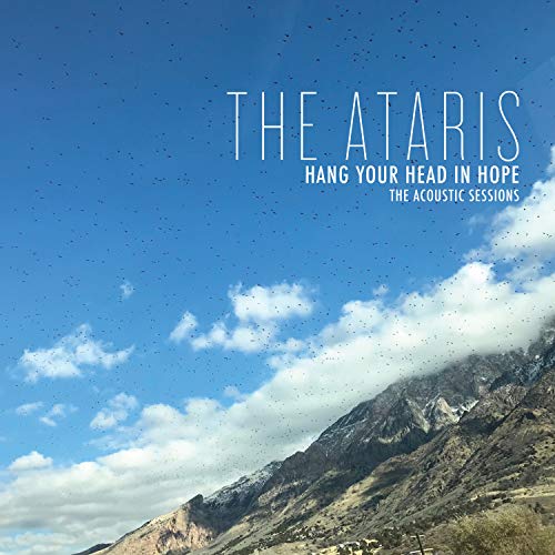 ATARIS – HANG YOUR HEAD IN HOPE - THE A - CD •