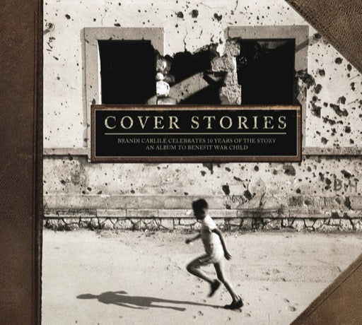 COVER STORIES: BRANDI CARLILE – COVER STORIES: BRANDI CARLILE - CD •