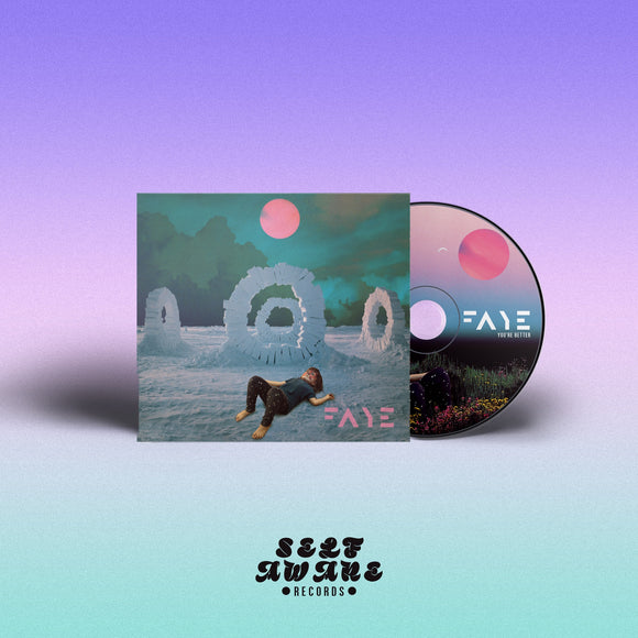 FAYE – YOU'RE BETTER - CD •