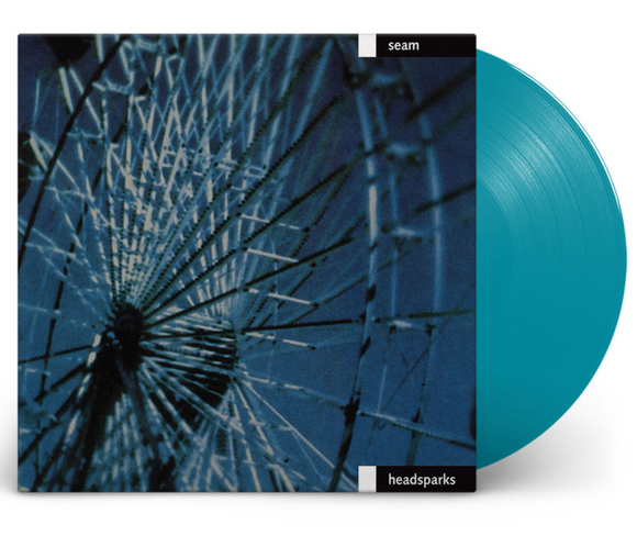 SEAM – HEADSPARKS [Indie Exclusive Limited Edition Turquoise LP] - LP •