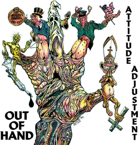 ATTITUDE ADJUSTMENT – OUT OF HAND - LP •