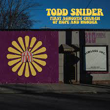 SNIDER,TODD – FIRST AGNOSTIC CHURCH OF HOPE - CD •
