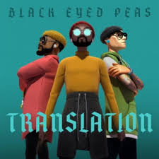 BLACK EYED PEAS – TRANSLATION - CD •