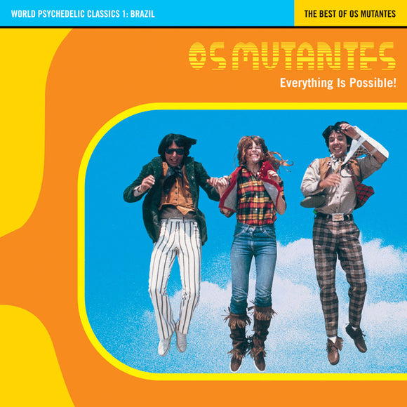 OS MUTANTES – EVERYTHING IS POSSIBLE: WORLD - CD •