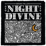 FALLON,BRIAN – NIGHT DIVINE (NATURAL W/BLACK SWIRL) - LP •
