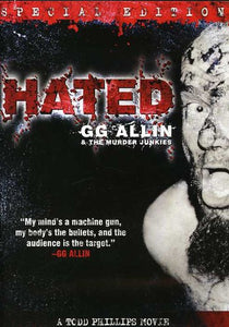 ALLIN,GG & THE MURDER JUNKIES – HATED - DVD •