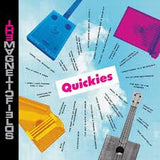 MAGNETIC FIELDS – QUICKIES (5X7 INCH BOX) - 7" •