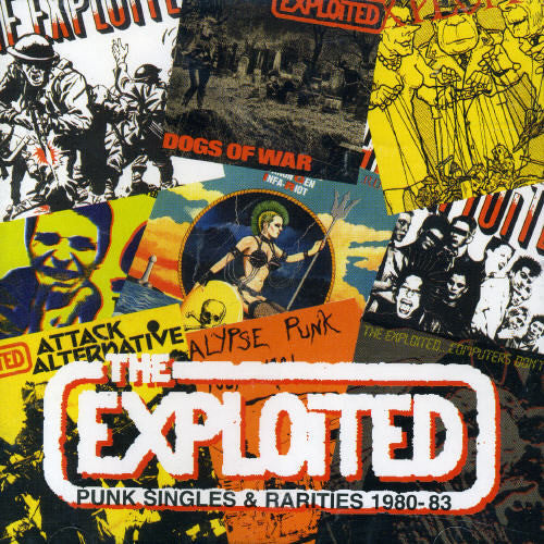 EXPLOITED – PUNK SINGLES & RARITIES 1980-83 (UK) - CD •