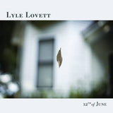 LOVETT,LYLE – 12TH OF JUNE - LP •