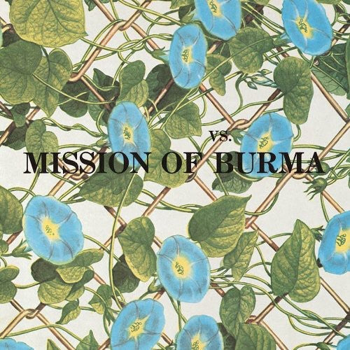 MISSION OF BURMA – VS (BONUS TRACKS) - LP •