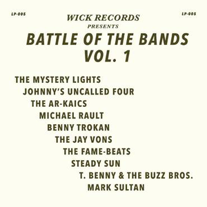 WICK RECORDS PRESENTS (COLORED VINYL) – BATTLE OF THE BANDS V.1 (RSD3) - LP •