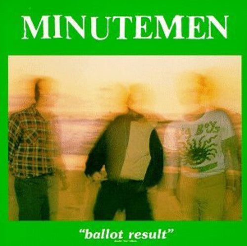 MINUTEMEN – BALLOT RESULT - LP •