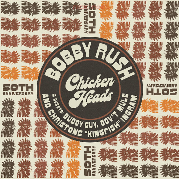 RUSH,BOBBY – CHICKEN HEADS 50TH ANNIERSARY [RSD Black Friday 2021] (BF21) - LP •