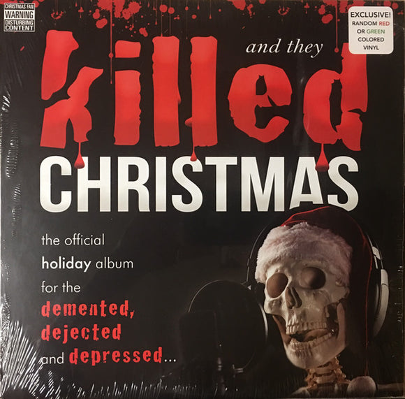 VA-AND THEY KILLED CHRISTMAS – VARIOUS (COLORED VINYL) - LP •