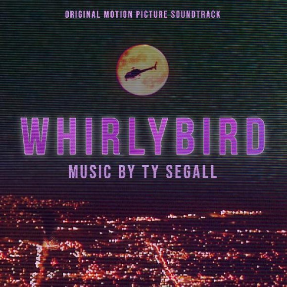 SEGALL,TY – WHIRLYBIRD - O.S.T. - LP •