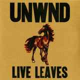 UNWOUND – LIVE LEAVES (BLACK VINYL) - LP •