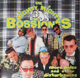 MIGHTY MIGHTY BOSSTONES – MORE NOISE & OTHER DISTURBANCES (GREEN VINYL) (GATEFOLD) - LP •
