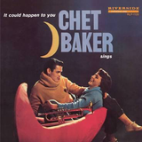 BAKER,CHET – CHET BAKER SINGS: IT COULD HAPPEN TO YOU - LP •