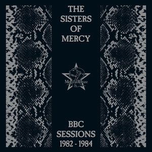 SISTERS OF MERCY – BBC SESSIONS 1982-1984 (REMASTER) - CD •