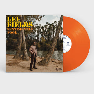 FIELDS,LEE – SENTIMENTAL FOOL (INDIE EXCLUSIVE LIMITED EDITION SENTIMENTAL ORANGE) - LP •