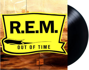 R.E.M. – OUT OF TIME: 25TH ANNOVERSARY EDITION (180 GRAM) - LP •