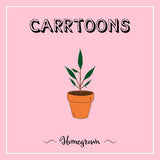 CARRTOONS – HOMEGROWN - TAPE •